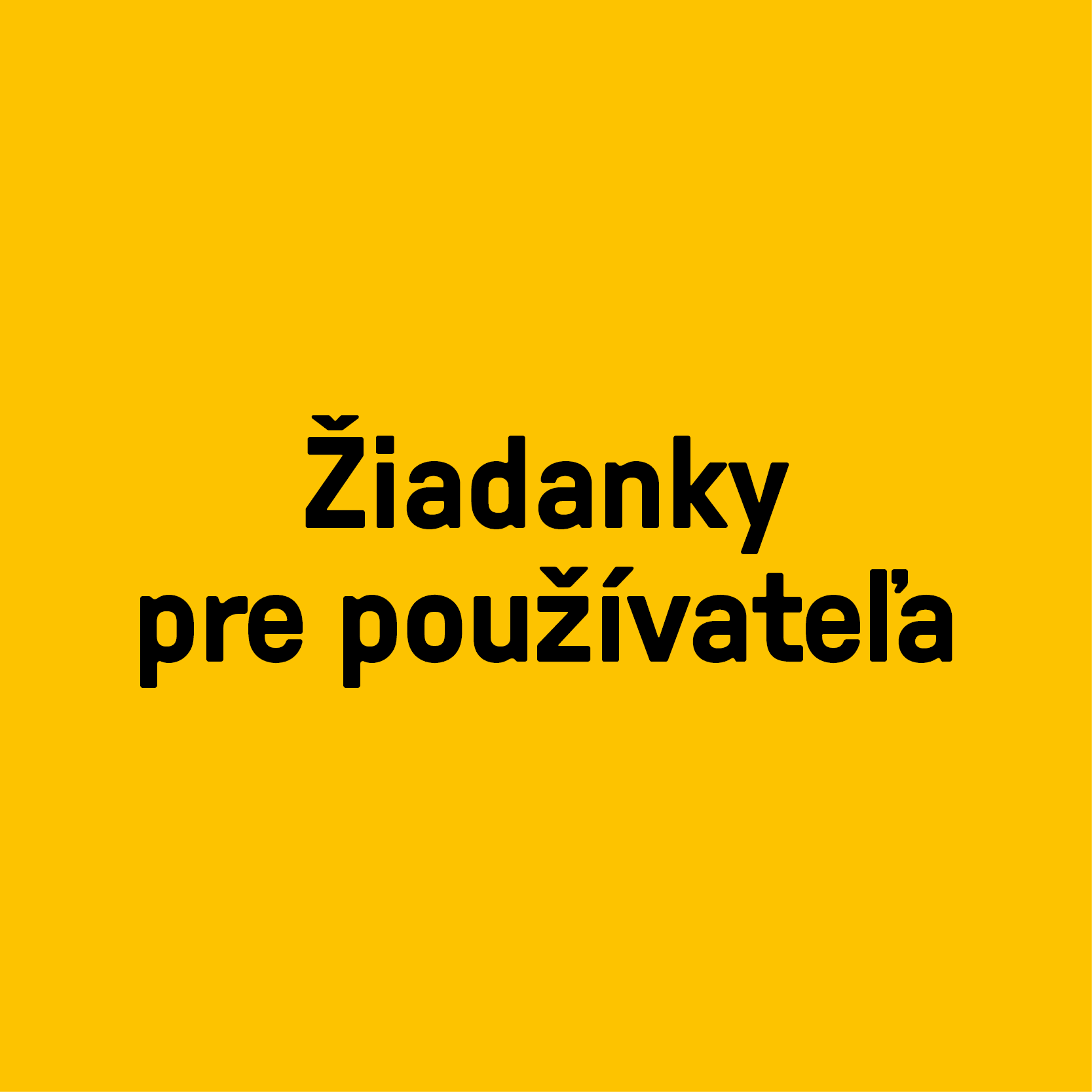 Žiadanky pre používateľa